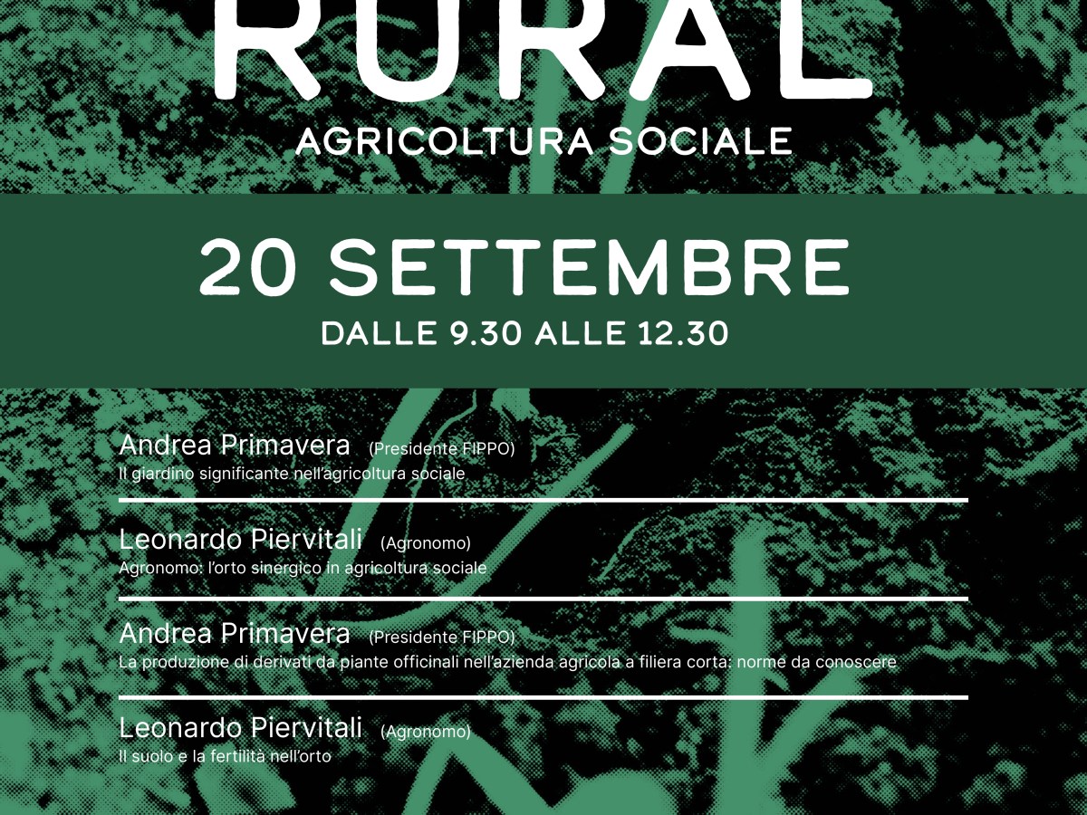 Eventi Agroecologia, piante officinali e agricoltura&nbsp;sociale